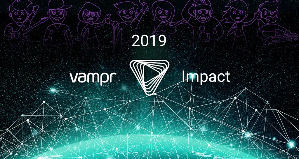 Vampr Impact in 2019